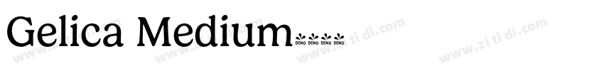 Gelica Medium字体转换